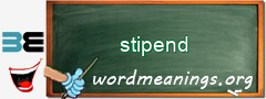 WordMeaning blackboard for stipend